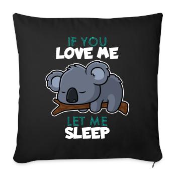 Schlafen Liebe Koala Lustig - Sofakissenbezug 45 x 45 cm - Schwarz - Vorne