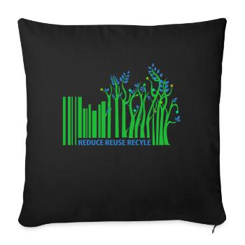 Reduce And Recycle - Sofa pillowcase 17,3'' x 17,3'' (45 x 45 cm) - black - Front