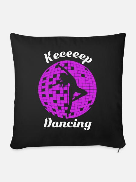 Tanz Weiter Disco - Sofakissenbezug 45 x 45 cm - Schwarz