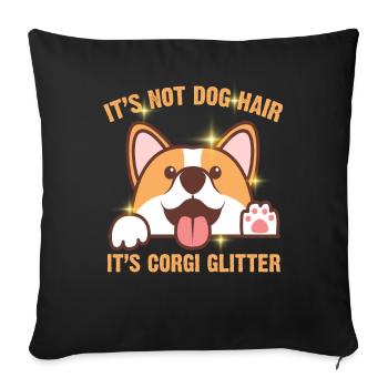 Ce n'est pas du poil de chien C'est du chien drôle Corgi Glitter - Housse de coussin décorative 45 x 45 cm - noir - Devant