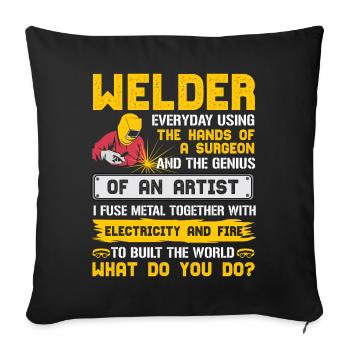 Soudeur je construis le monde - Housse de coussin décorative 45 x 45 cm - noir - Devant