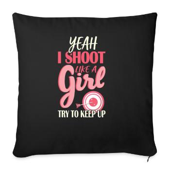Je tire comme une fille Essayez de continuer la chasse à l'arc - Housse de coussin décorative 45 x 45 cm - noir - Devant