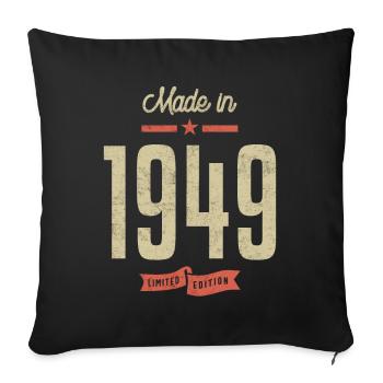 Made In 1949 Birthday Gift - Sofa pillowcase 17,3'' x 17,3'' (45 x 45 cm) - black - Front