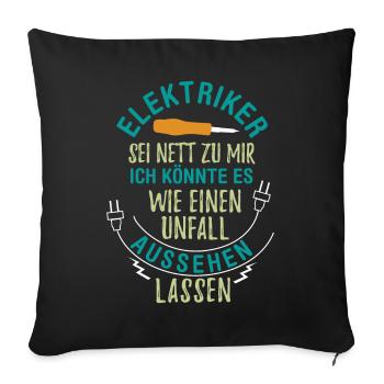 Elektriker Beruf Lustig - Sofakissenbezug 45 x 45 cm - Schwarz - Vorne