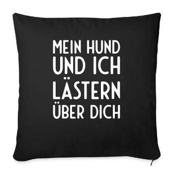 Hund Hundebesitzer Spruch Geschenk - Sofakissenbezug 45 x 45 cm - Schwarz - Vorne
