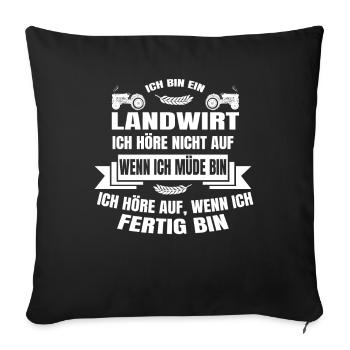 I'm a farmer I stop when I'm done - Sofa pillowcase 17,3'' x 17,3'' (45 x 45 cm) - black - Front