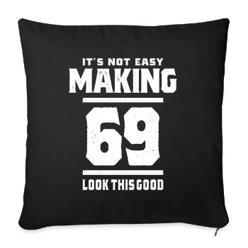 69 Year Old - 69th Birthday Funny Gift - Sofa pillowcase 17,3'' x 17,3'' (45 x 45 cm) - black - Front