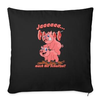 Lustiges Koch Geschenk Schnitzel Schweine Spruch - Sofakissenbezug 45 x 45 cm - Schwarz - Vorne