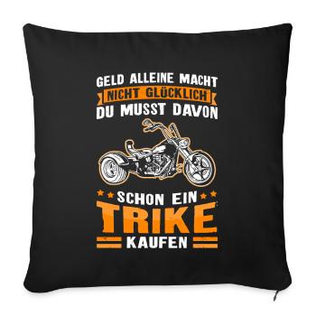 Trike Motorrad Trikes Dreirad Triker Geschenk - Sofakissenbezug 45 x 45 cm - Schwarz - Vorne