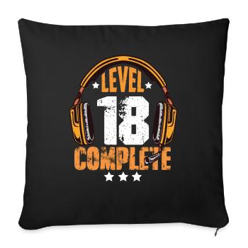 Cooles Gamer Level 18 Complete 18. Geburtstag - Sofakissenbezug 45 x 45 cm - Schwarz - Vorne