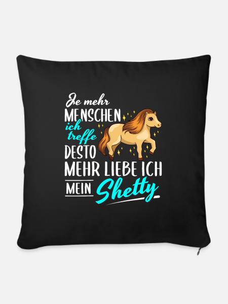 Shetty Pony Spruch Shetlandpony Pferd Geschenk - Sofakissenbezug 45 x 45 cm - Schwarz