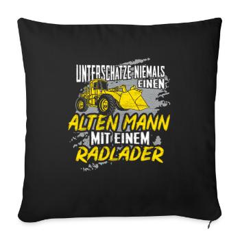 Radlader Bagger Radladerfahrer Opa Papa Geschenk - Sofakissenbezug 45 x 45 cm - Schwarz - Vorne