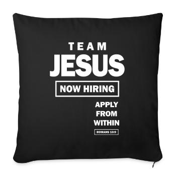 L’équipe Jésus embauche maintenant appliquer de l’intérieur - Housse de coussin décorative 45 x 45 cm - noir - Devant
