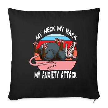Oppossum My Neck My Back My Anxiety Attack Retro - Housse de coussin décorative 45 x 45 cm - noir - Devant