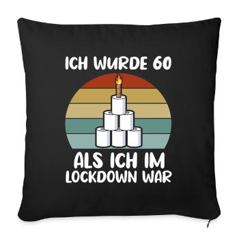 60. Geburtstag Jahrgang 1961 Geschenkidee Lockdown - Sofakissenbezug 45 x 45 cm - Schwarz - Vorne