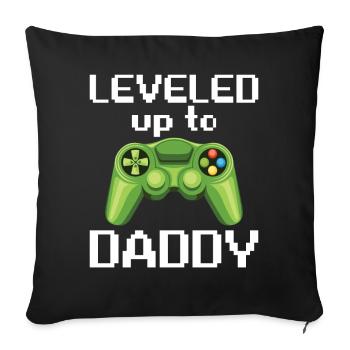 Leveled Up To Daddy Game Controller - Sofakissenbezug 45 x 45 cm - Schwarz - Vorne