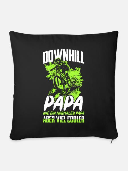 Downhill Papa Geschenk Mountainbiker MTB Radfahrer - Sofakissenbezug 45 x 45 cm - Schwarz