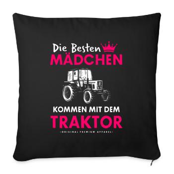 DIE BESTEN MÄDCHEN KOMMEN MIT DEM TRAKTOR GESCHENK - Sofakissenbezug 45 x 45 cm - Schwarz - Vorne