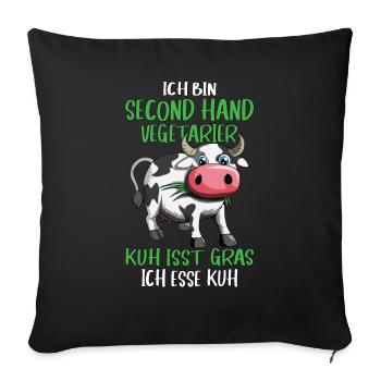 Ich bin second Hand Vegetarier Kuh Design Spruch - Sofakissenbezug 45 x 45 cm - Schwarz - Vorne