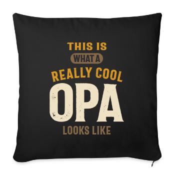 Voici à quoi ressemble un Opa vraiment cool - Housse de coussin décorative 45 x 45 cm - noir - Devant