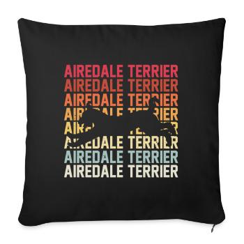 Airedale Terrier - Sofakissenbezug 45 x 45 cm - Schwarz - Vorne