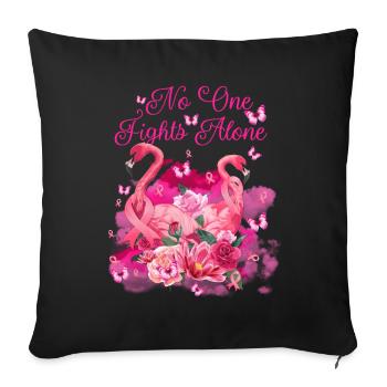 No One Fights Alone Breast Cancer Awareness - Sofa pillowcase 17,3'' x 17,3'' (45 x 45 cm) - black - Front