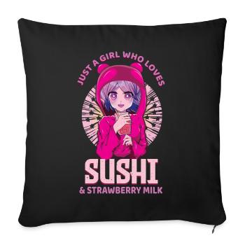Girl Who Loves Sushi And Strawberry Milk Sushi - Sofa pillowcase 17,3'' x 17,3'' (45 x 45 cm) - black - Front