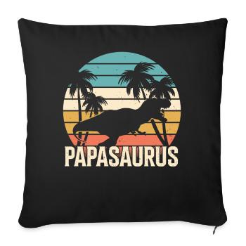 Papasaurus T-Rex Papa Father's Day Dad - Sofa pillowcase 17,3'' x 17,3'' (45 x 45 cm) - black - Front