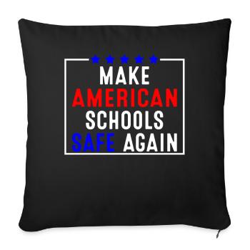 Rendre les écoles américaines à nouveau sûres - Housse de coussin décorative 45 x 45 cm - noir - Devant