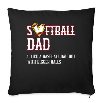 Papa softball comme un papa de baseball avec de plus grosses balles - Housse de coussin décorative 45 x 45 cm - noir - Devant