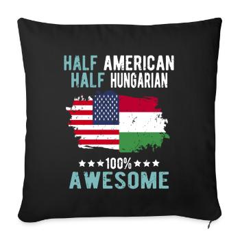 Halb Amerikaner Halb Ungar - Sofakissenbezug 45 x 45 cm - Schwarz - Vorne