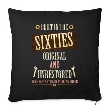 Built In The 60s Original And Unrestored - Sofa pillowcase 17,3'' x 17,3'' (45 x 45 cm) - black - Front