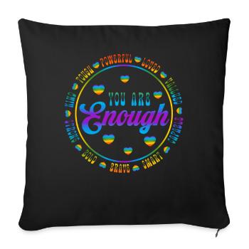 You Are Enough LGBTQ Inspirational - Sofa pillowcase 17,3'' x 17,3'' (45 x 45 cm) - black - Front