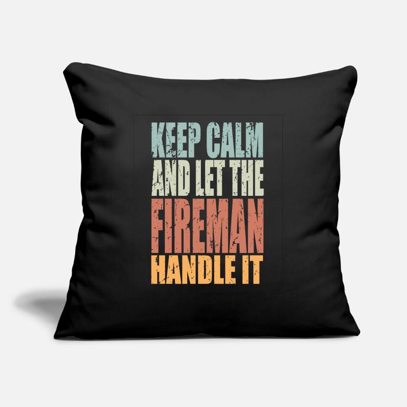 Keep Calm Firefighter Saying Firefighter Sofa pillowcase 17,3'' x 17,3'' (45 x 45 cm)