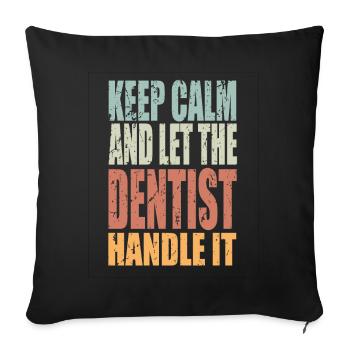 Gardez calme Dentiste En Disant Cadeau De Dentiste - Housse de coussin décorative 45 x 45 cm - noir - Devant