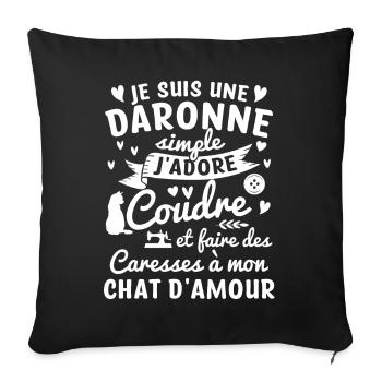 daronne coudre couture propriétaire chat maman - Housse de coussin décorative 45 x 45 cm - noir - Devant