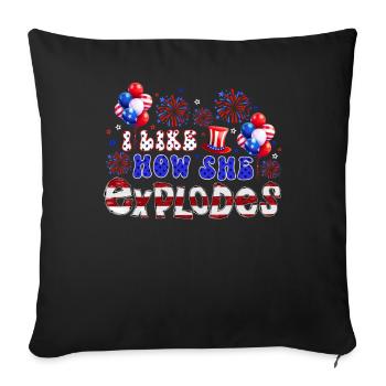 I Like How She Explodes 4th of July - Sofa pillowcase 17,3'' x 17,3'' (45 x 45 cm) - black - Front