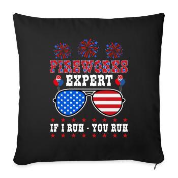 Fireworks Expert If I Run You Run Independence Day - Sofa pillowcase 17,3'' x 17,3'' (45 x 45 cm) - black - Front