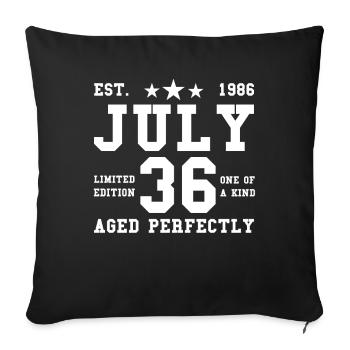 36th birthday July born 1986 Gift idea - Sofa pillowcase 17,3'' x 17,3'' (45 x 45 cm) - black - Front