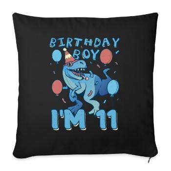 Boy Age 11 Year Old Cute Birth Born Roar Dinosaur - Sofa pillowcase 17,3'' x 17,3'' (45 x 45 cm) - black - Front