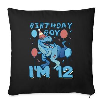 Boy Age 12 Year Old Cute Birth Born Roar Dinosaur - Sofa pillowcase 17,3'' x 17,3'' (45 x 45 cm) - black - Front