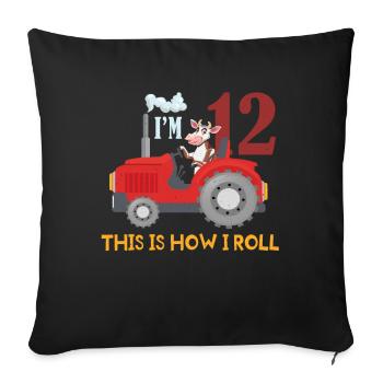 Birth Born Age 12 Year Old Farmer Farm Cow Tractor - Sofakissenbezug 45 x 45 cm - Schwarz - Vorne