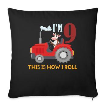 Birth Born Age 9 Year Old Farmer Farm Cow Tractor - Sofakissenbezug 45 x 45 cm - Schwarz - Vorne