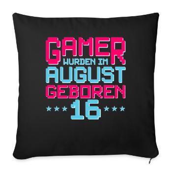 16. Geburtstag August Jahrgang 2006 Gamer - Sofakissenbezug 45 x 45 cm - Schwarz - Vorne