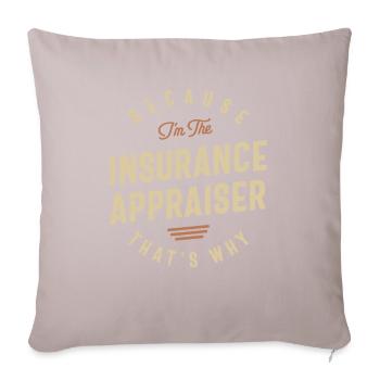 Insurance Appraiser Job Occupation Birthday Worker - Sofa pillowcase 17,3'' x 17,3'' (45 x 45 cm) - light taupe - Front
