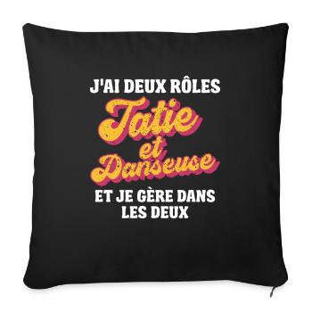 tatie danseuse je gère rétro 80s humour - Housse de coussin décorative 45 x 45 cm - noir - Devant