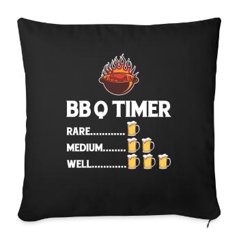 BBQ Timer Grill Bier Steak Lustiges Grillen - Sofakissenbezug 45 x 45 cm - Schwarz - Vorne