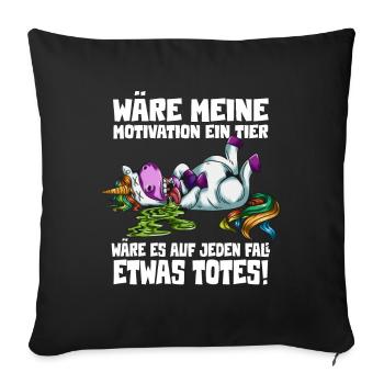 No Motivation lustiger Spruch Einhorn gestorben - Sofakissenbezug 45 x 45 cm - Schwarz - Vorne