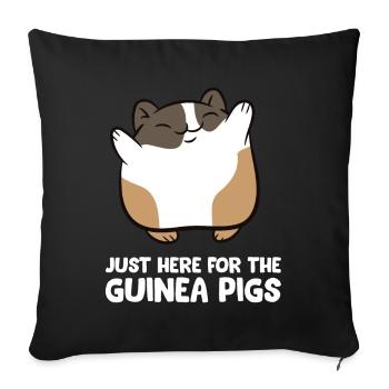 Guinea pigs - Just here for the guinea pigs - Sofa pillowcase 17,3'' x 17,3'' (45 x 45 cm) - black - Front