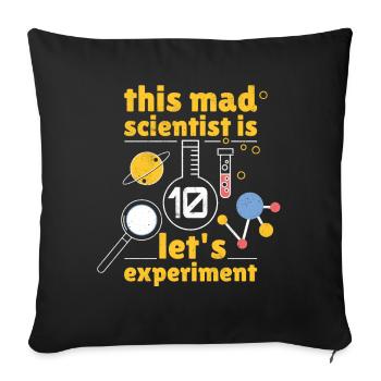 Age 10 Year Old Born Birth Science Scientist - Sofakissenbezug 45 x 45 cm - Schwarz - Vorne